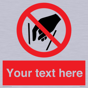 Custom prohibition No reaching in